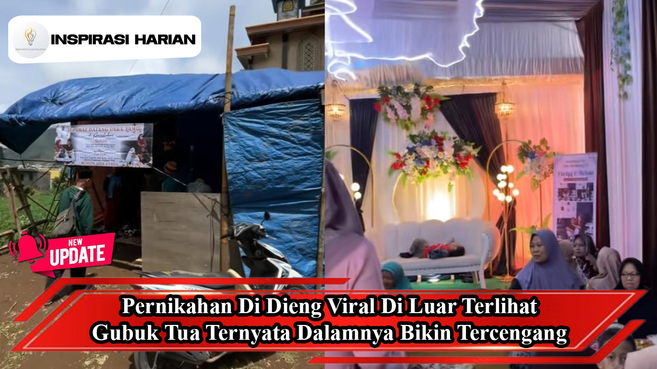 Pernikahan Di Dieng Viral, Dari Luar Terlihat Gubuk Tua Ternyata Di Dalamnya Bikin Tercengang