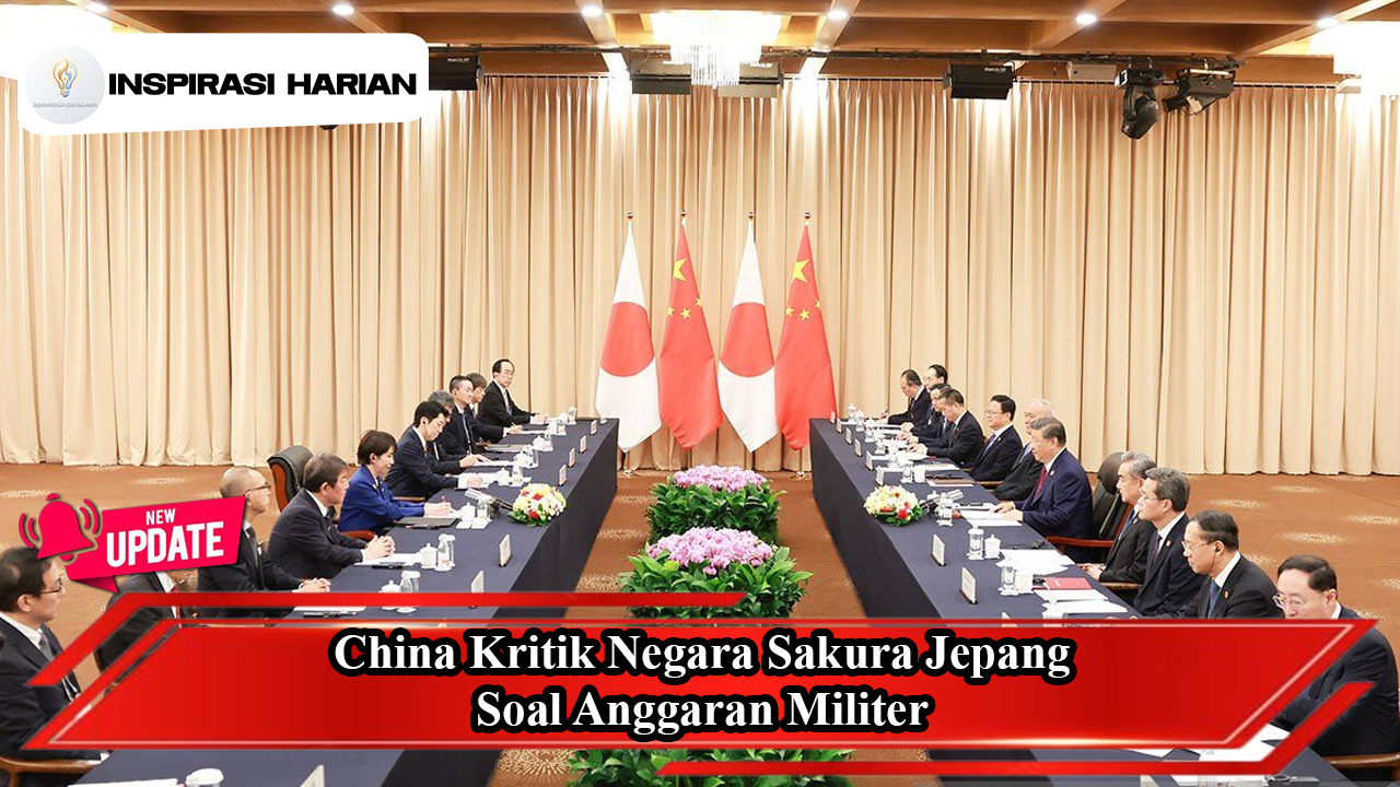 China Kritik Negara Sakura Jepang Soal Anggaran Militer