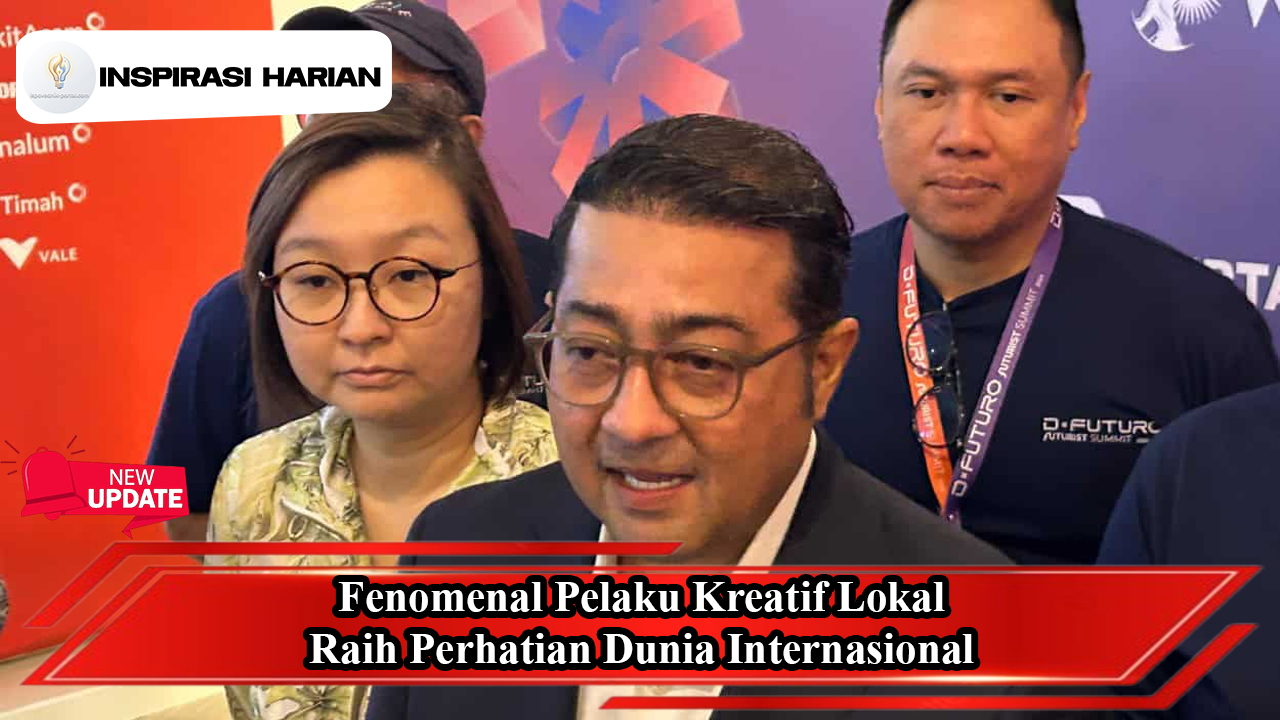 Fenomenal Pelaku Kreatif Lokal Raih Perhatian Dunia Internasional