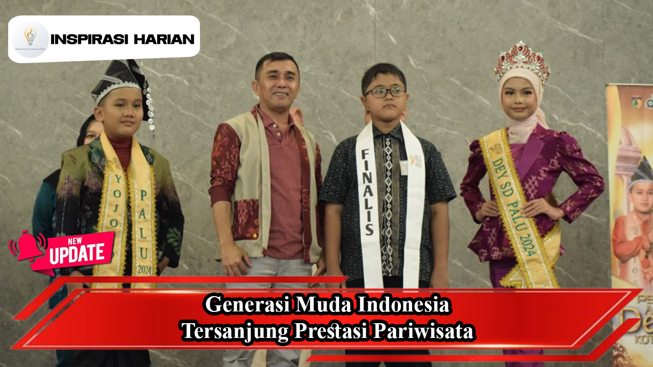 Generasi Muda Indonesia Tersanjung Prestasi Pariwisata