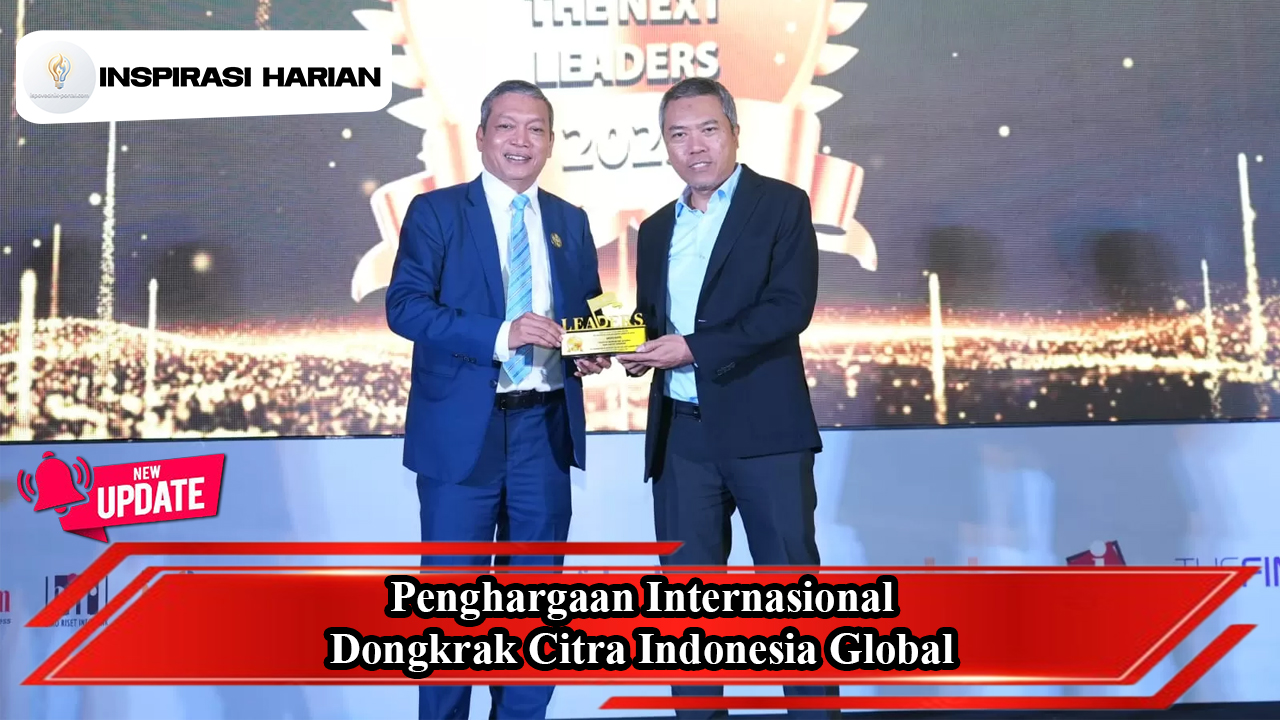 Penghargaan Internasional Dongkrak Citra Indonesia Global