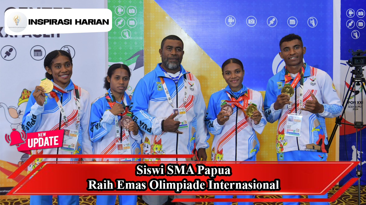 Siswi SMA Papua Raih Emas Olimpiade Internasional