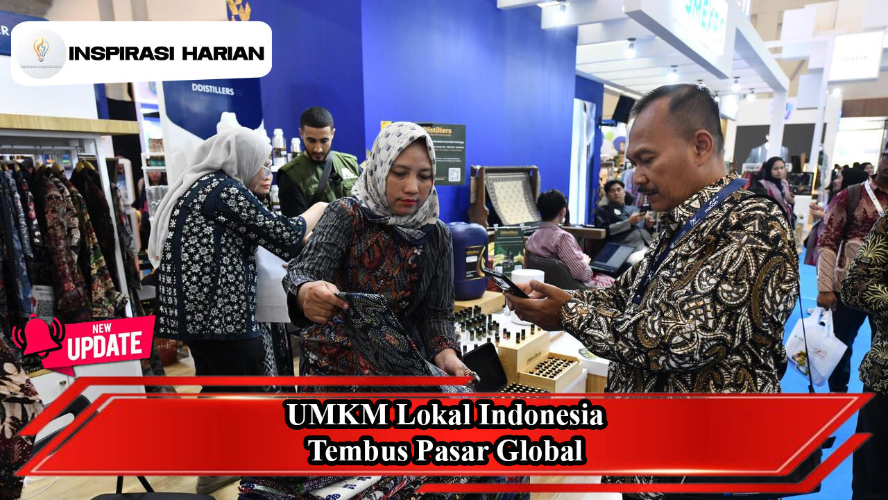 UMKM Lokal Indonesia Tembus Pasar Global