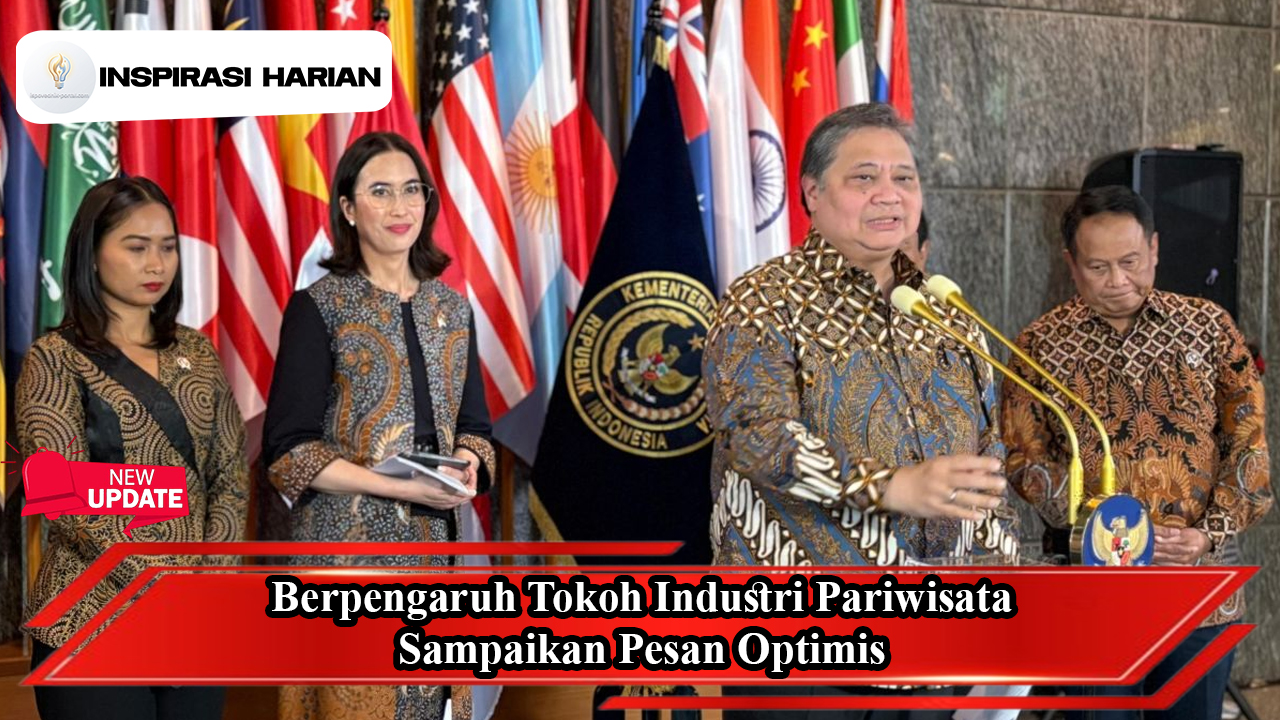Berpengaruh Tokoh Industri Pariwisata Sampaikan Pesan Optimis