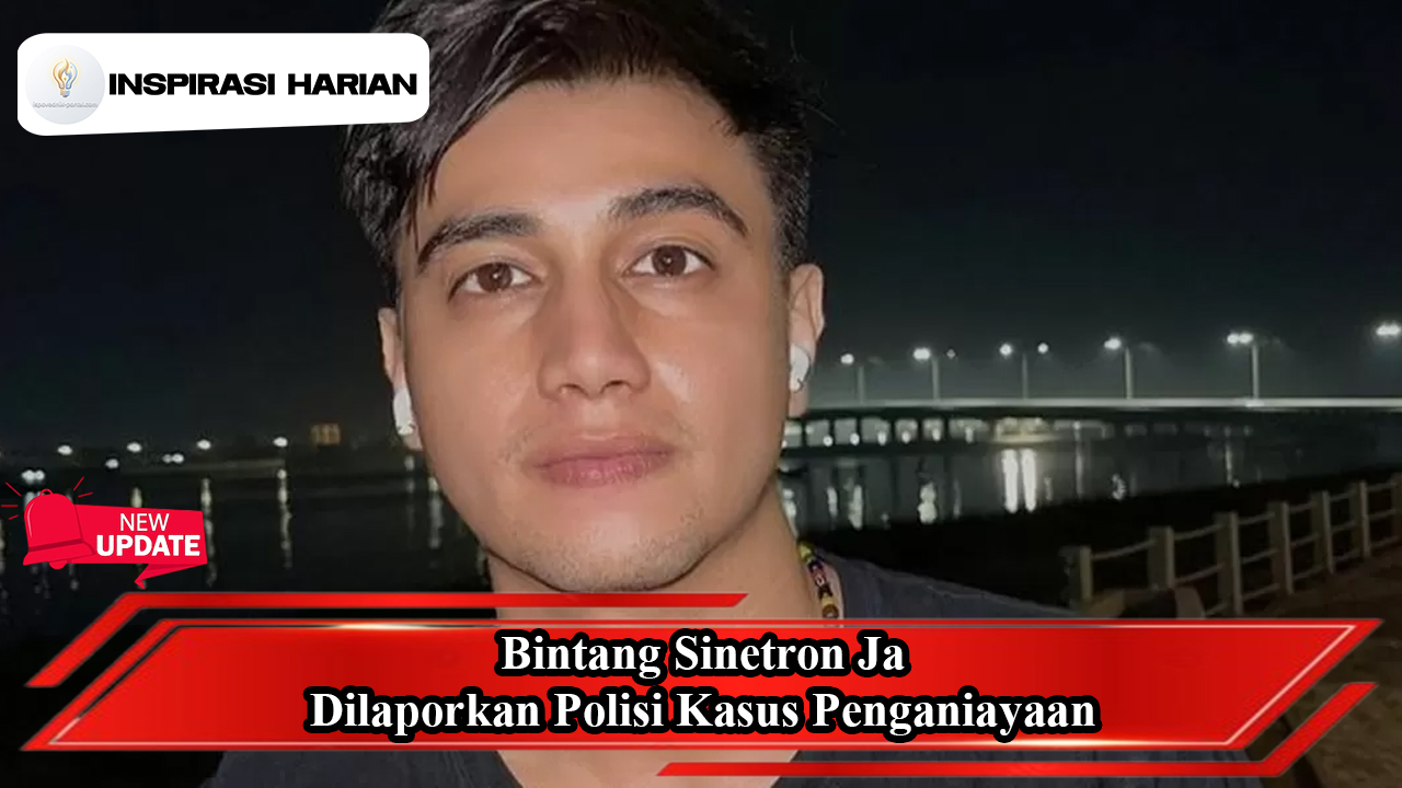 Bintang Sinetron Ja Dilaporkan Polisi Kasus Penganiayaan