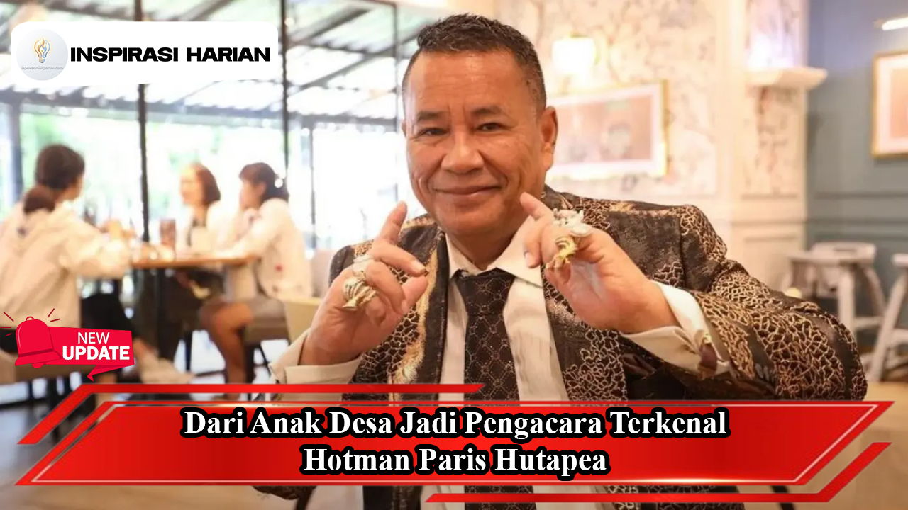 Dari Anak Desa Jadi Pengacara Terkenal, Hotman Paris Hutapea