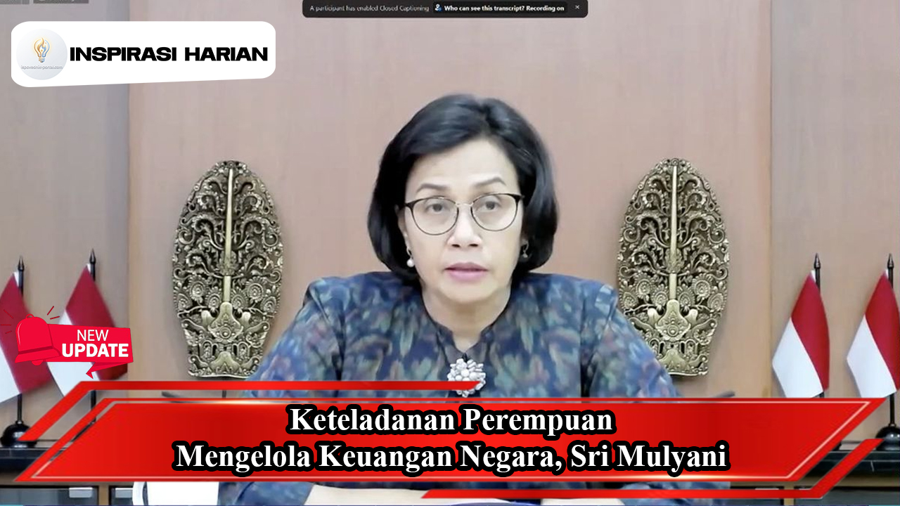 Keteladanan Perempuan Mengelola Keuangan Negara, Sri Mulyani