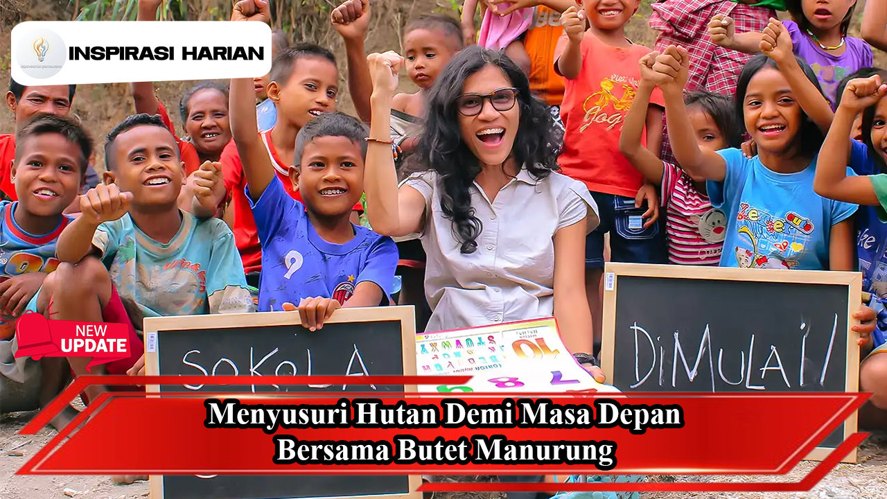 Menyusuri Hutan Demi Masa Depan Bersama Butet Manurung