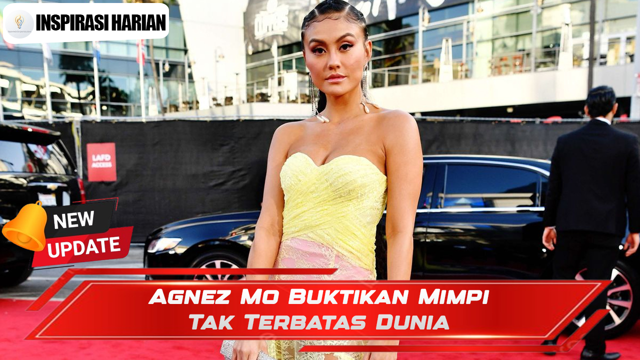 Agnez Mo Buktikan Mimpi Tak Terbatas Dunia