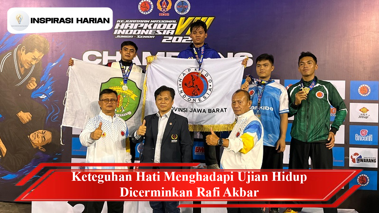 Keteguhan Hati Menghadapi Ujian Hidup Dicerminkan Rafi Akbar