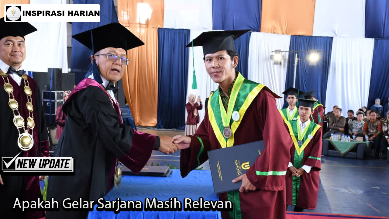 Apakah Gelar Sarjana Masih Relevan