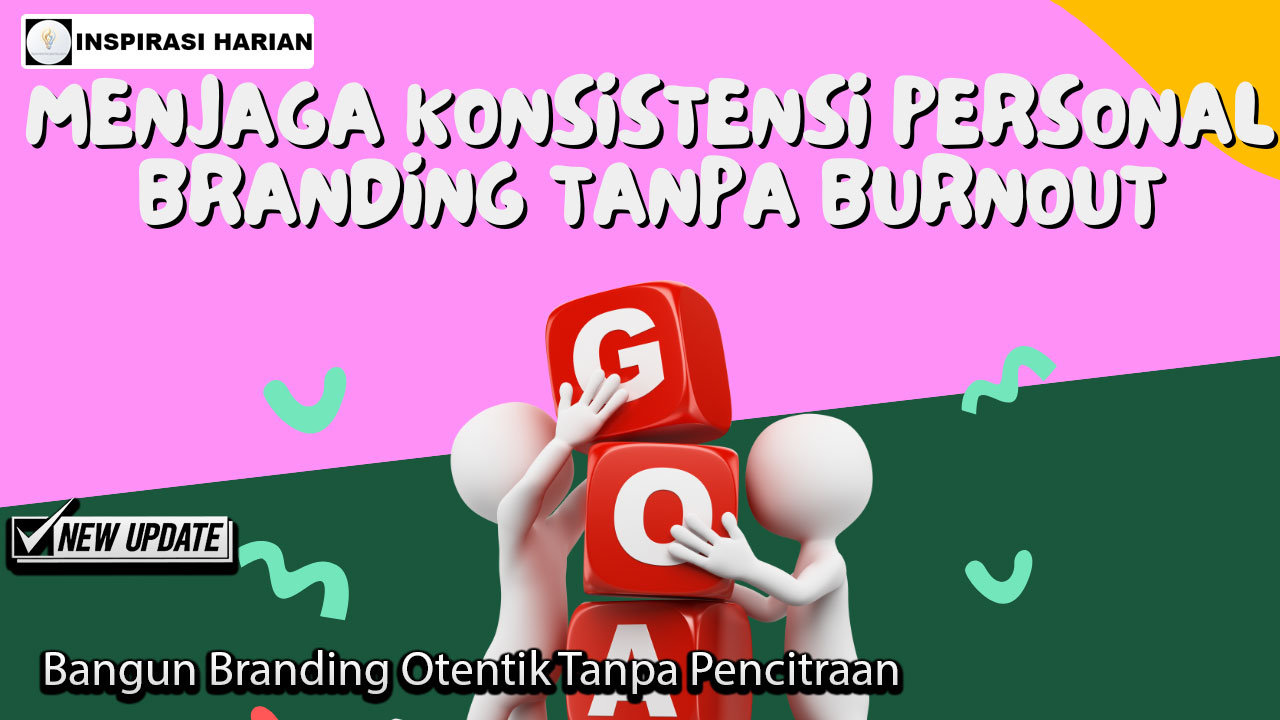 Bangun Branding Otentik Tanpa Pencitraan