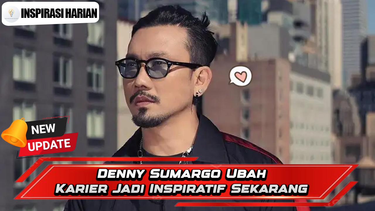 Denny Sumargo Ubah Karier Jadi Inspiratif Sekarang