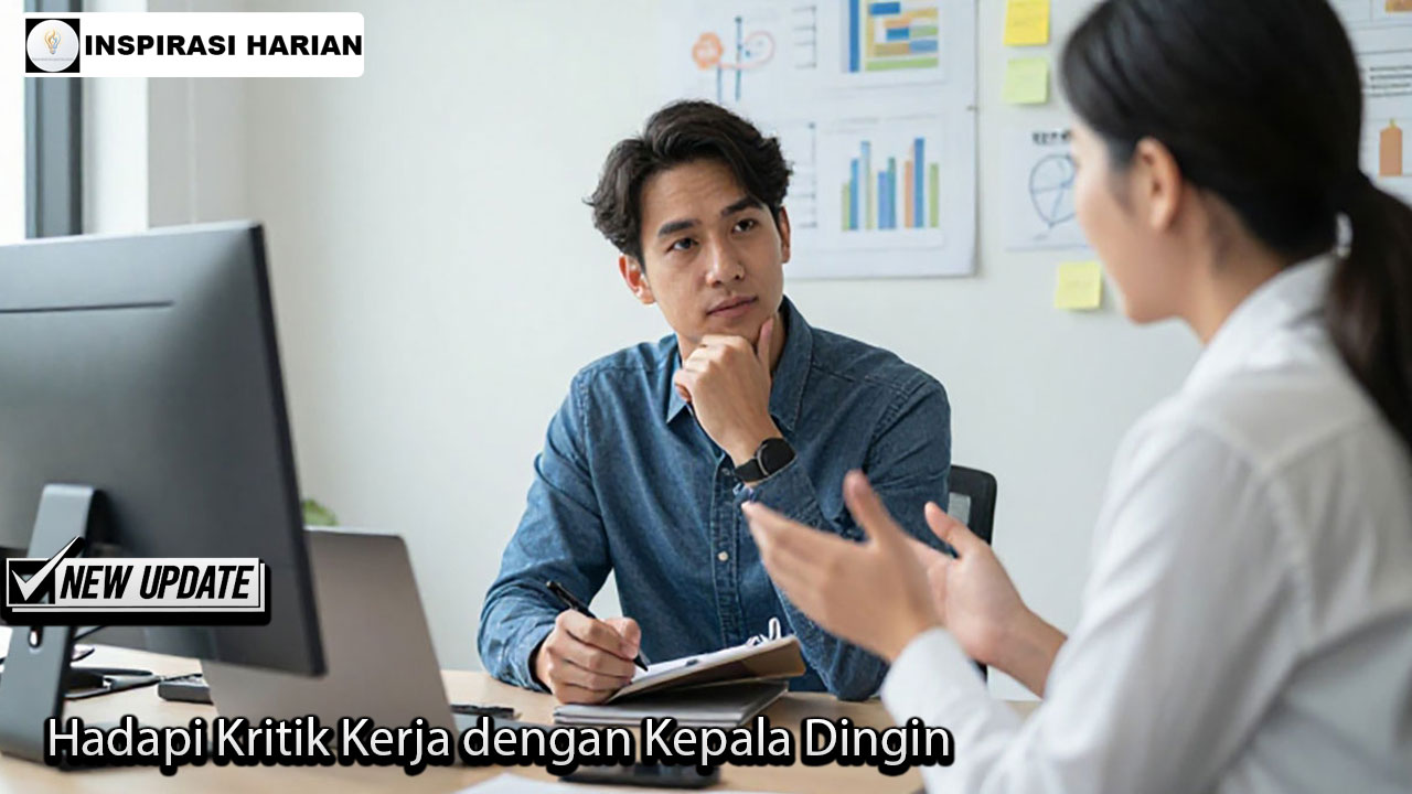 Hadapi Kritik Kerja dengan Kepala Dingin