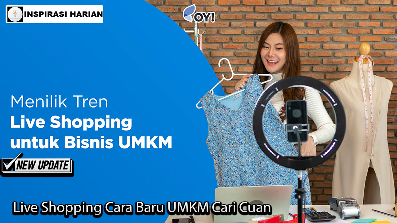 Live Shopping Cara Baru UMKM Cari Cuan