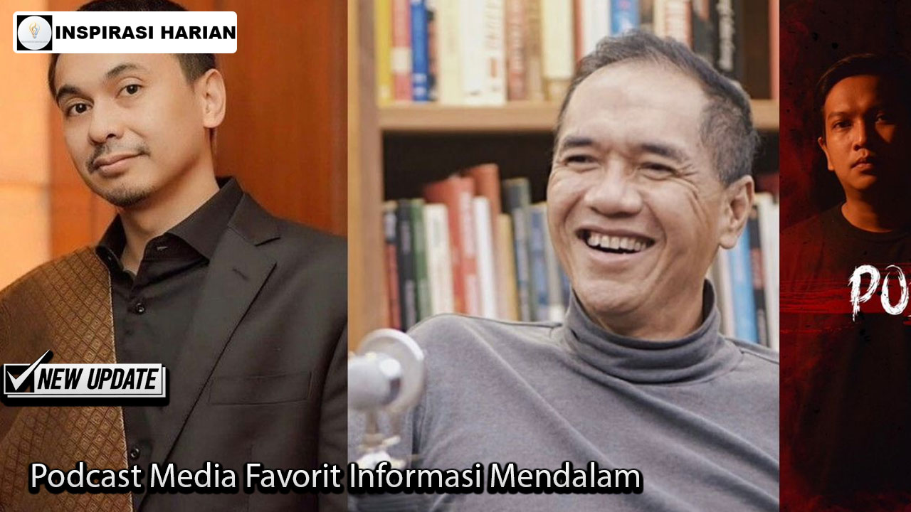 Podcast Media Favorit Informasi Mendalam