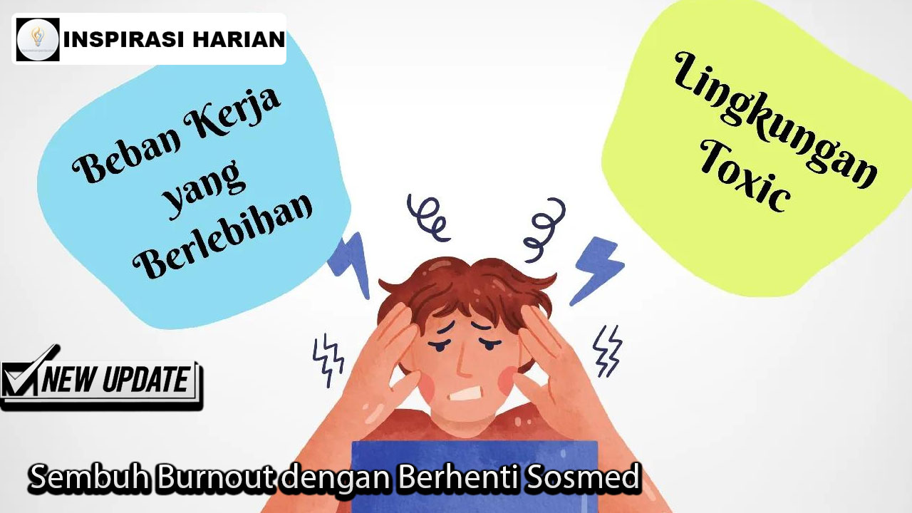 Sembuh Burnout dengan Berhenti Sosmed