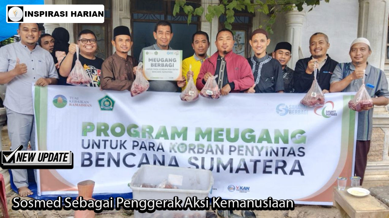 Sosmed Sebagai Penggerak Aksi Kemanusiaan