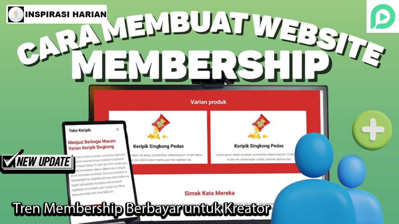 Tren Membership Berbayar untuk Kreator